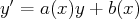 y′ = a(x)y + b(x)  