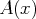 A (x)