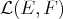 L (E, F)  