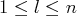 1 ≤ l ≤ n