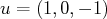 u = (1,0,- 1)  