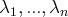 λ1,...,λn  