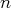 n  