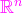 ℝn  