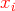 xi  