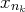 xnk   