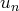 un  