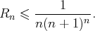       ----1-----
Rn  ≤ n (n + 1 )n . 